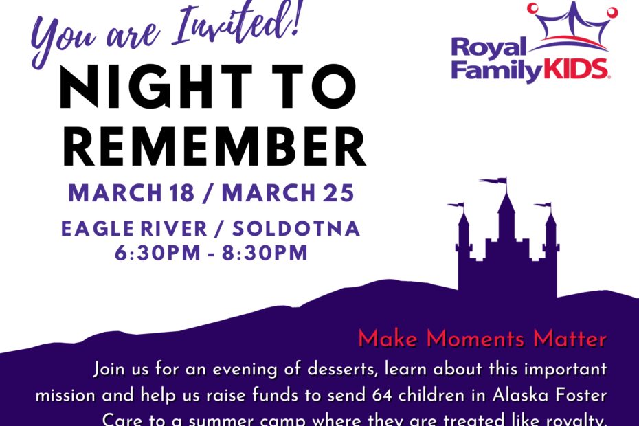 Come to a Night to Remember Event! Royal Family Kids Anchorage